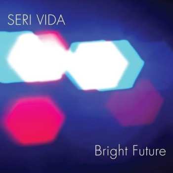Album Seri Vida: Bright Future