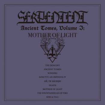 2LP Serpentent: Ancient Tomes, Volume I: Mother Of Light DLX