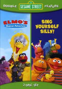 Album Sesame Street: Sing Yourself Silly