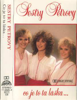 MC Sestry Petrovy: Co Je To Ta Láska...