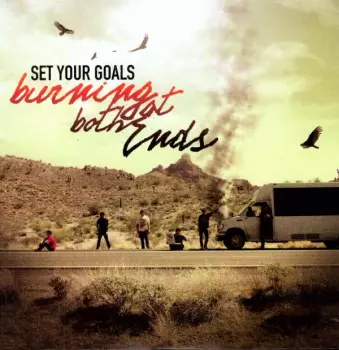 Set Your Goals: Burning At Both Ends