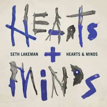 Album Seth Lakeman: Hearts & Minds