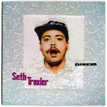 2LP/CD Seth Troxler: DJ-Kicks