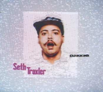 CD Seth Troxler: DJ-Kicks