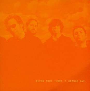 Album Seven Mary Three: Orange Ave