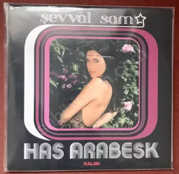 Şevval Sam: Has Arabesk