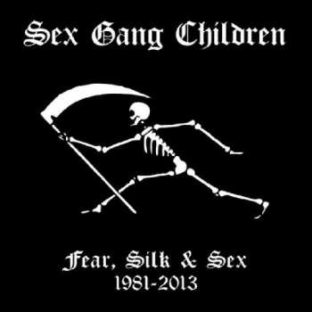 9CD/Dobozkészlet Sex Gang Children: Fear, Silk & Sex 1981-2013 