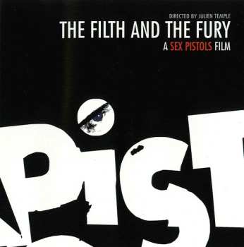 Album Sex Pistols: The Filth And The Fury - A Sex Pistols Film
