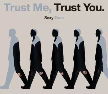 Trust Me, Trust You.