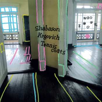 Album Shabason / Krgovich / Tenniscoats: Wao