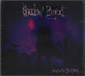 CD Shadow Project: Dreams For The Dying