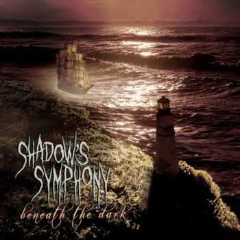 Album Shadow's Symphony: Beneath The Dark