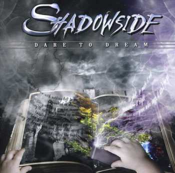 Album Shadowside: Dare To Dream