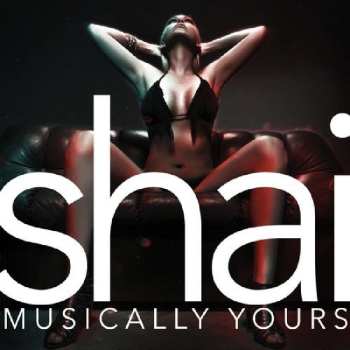 CD Shai: Musically Yours