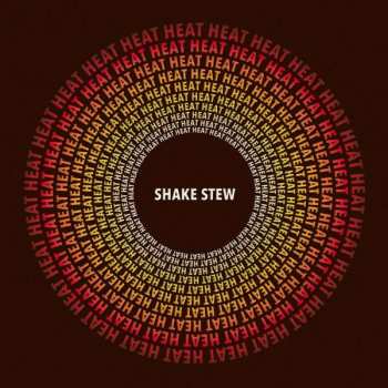 2LP Shake Stew: Heat