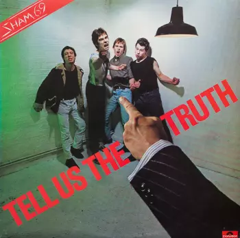 Sham 69: Tell Us The Truth