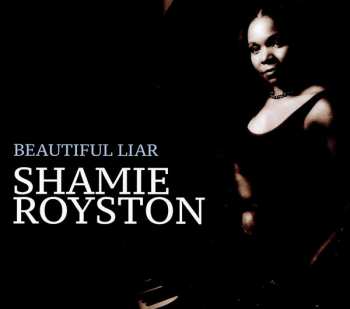 CD Shamie Royston: Beautiful Liar