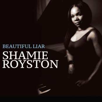 Album Shamie Royston: Beautiful Liar