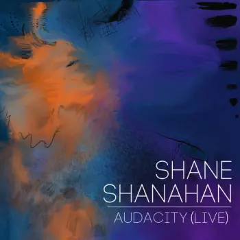 Shane Shanahan: Audacity