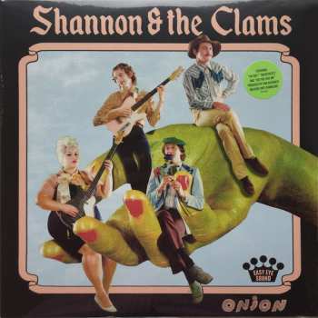 LP Shannon And The Clams: Onion