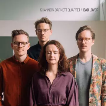 Shannon Barnett Quartet: Bad Lover