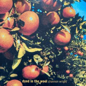 LP Shannon Wright: Dyed In The Wool