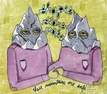 Shapes Stars Make: These Mountains Are Safe