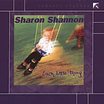 CD Sharon Shannon: Each Little Thing