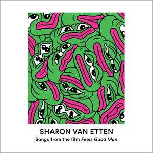SP Sharon Van Etten: Songs From The Film Feels Good Man LTD | CLR