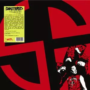 Shattered Faith: I Love America 1979 - 1981 Recordings