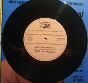 SP Shaun Young: Our Last Night / Heartache Heartbreak