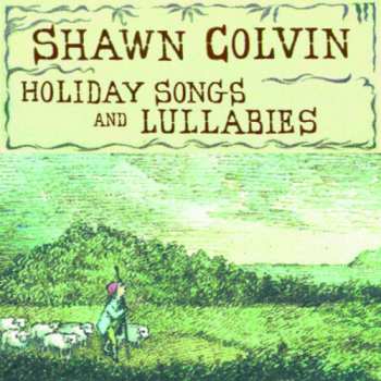 Album Shawn Colvin: Holiday Songs And Lullabies