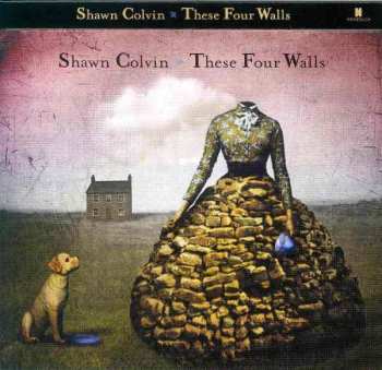 CD Shawn Colvin: These Four Walls