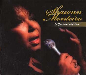 Album Shawn Monteiro: To Carmen With Love