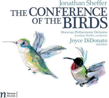 Album Sheffer,jonathan / Moravian Philharmonic Orchestra: Conference Of The Birds
