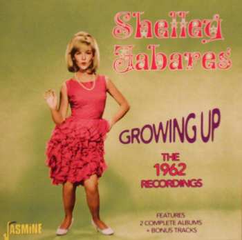 CD Shelley Fabares: Growing Up * The 1962 Recordings