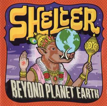 Album Shelter: Beyond Planet Earth