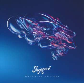 Album Sheppard: Watching The Sky