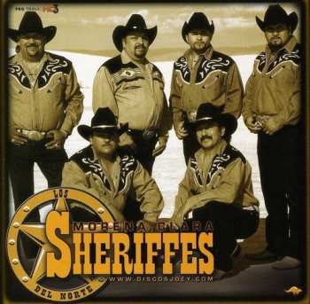 Album Sheriffes Del Norte: Morena Clara