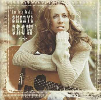 CD Sheryl Crow: The Very Best Of Sheryl Crow