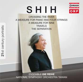 Album Shih: Crossing The River / A Measure For Piano And Four Strings / A Measure For Nine / Travels / The Separation