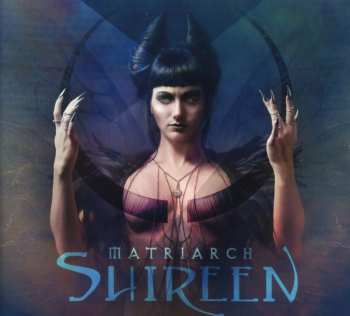 CD Shireen: Matriarch