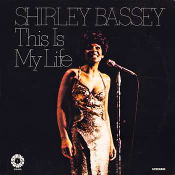 Album Shirley Bassey: This Is My Life