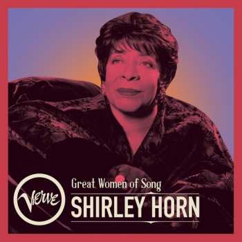 CD Shirley Horn: Great Women Of Song: Shirley Horn