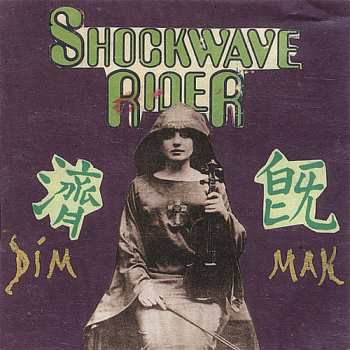 Album Shockwave Rider: Dim Mak