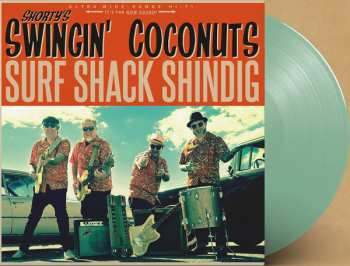 LP Shorty's Swingin Coconuts: Surf Shack Shindig CLR | LTD