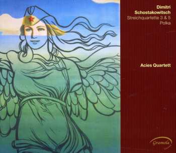Album Shostakovich / Acies Quartet: String Quartets 3 & 5