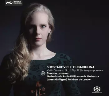 Shostakovich: Violin Concerto No. 1, Op. 77; Gubaidulina: In Tempus Praesens