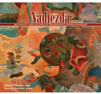 Album Dmitri Shostakovich: Nadiezda (hope), Sonatas For Viola And Piano