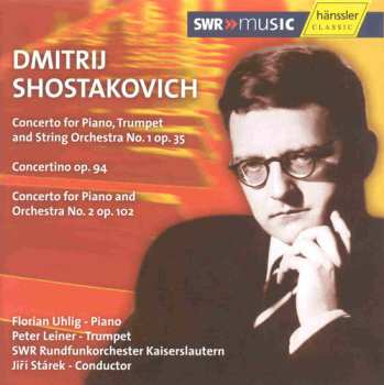 Album Shostakovich / Uhlig / Leiner / Starek: Piano Concertos 1 & 2